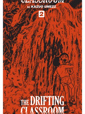The Drifting Classroom: Perfect Edition, Volume 2 - ebook